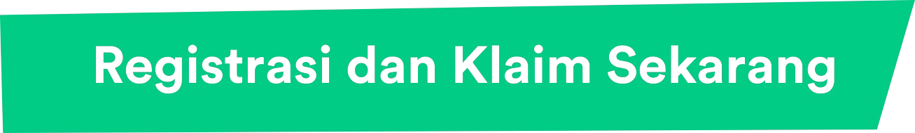 Registrasi dan Klaim Sekarang