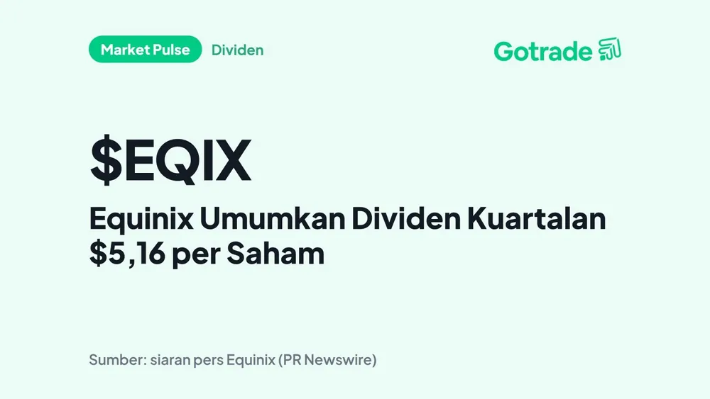 Equinix Umumkan Dividen Kuartalan $5,16 per Saham